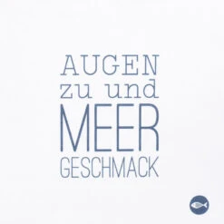 Servietten „Augen Zu Und Meer Geschmack“